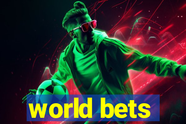 world bets